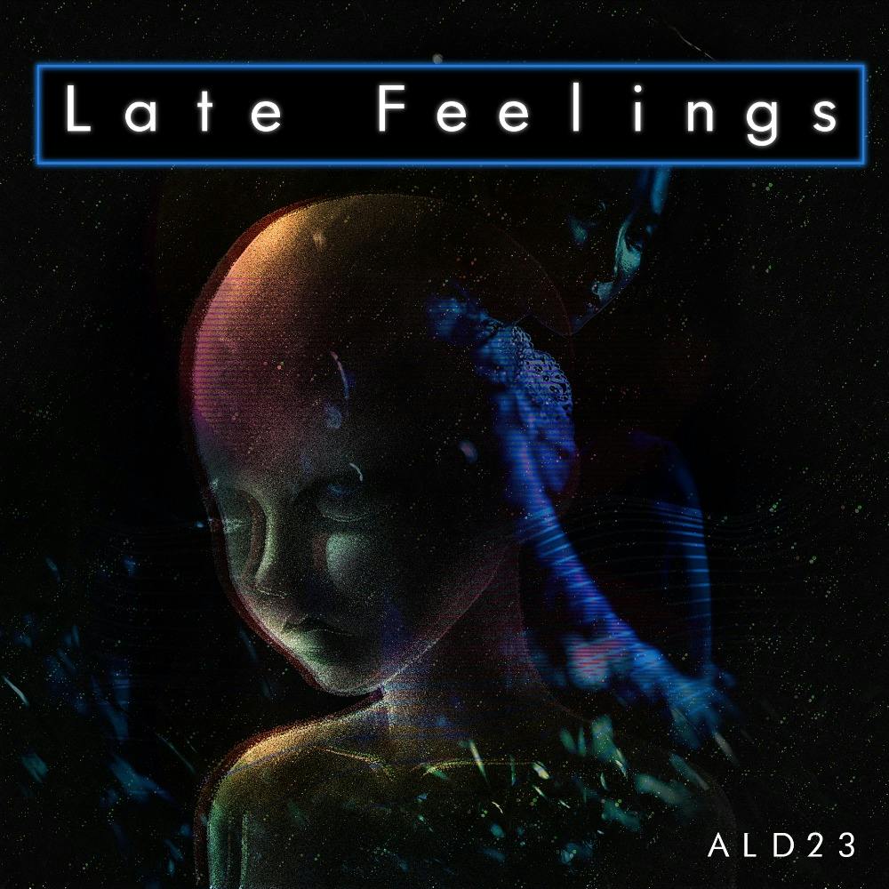 Late Feelings
