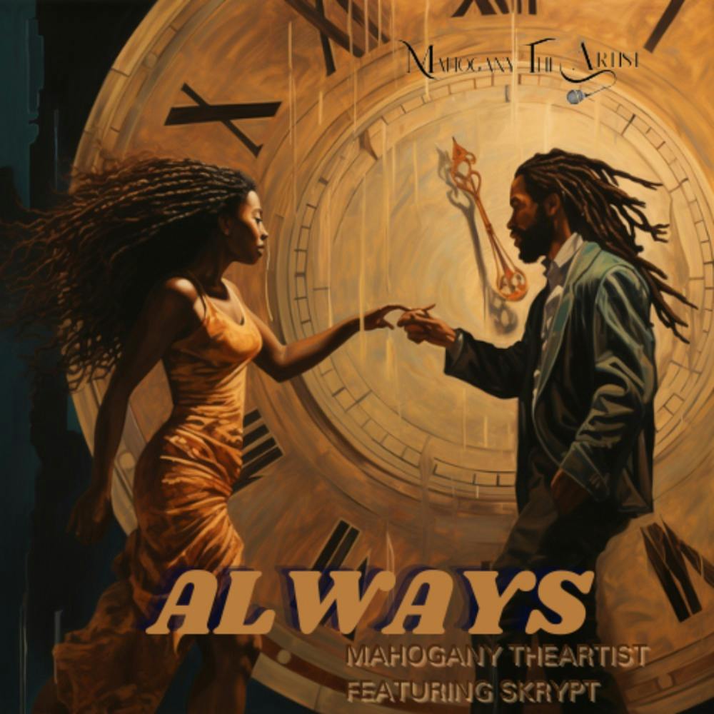 Always (Mahogany TheArtist Featuring Skrypt)