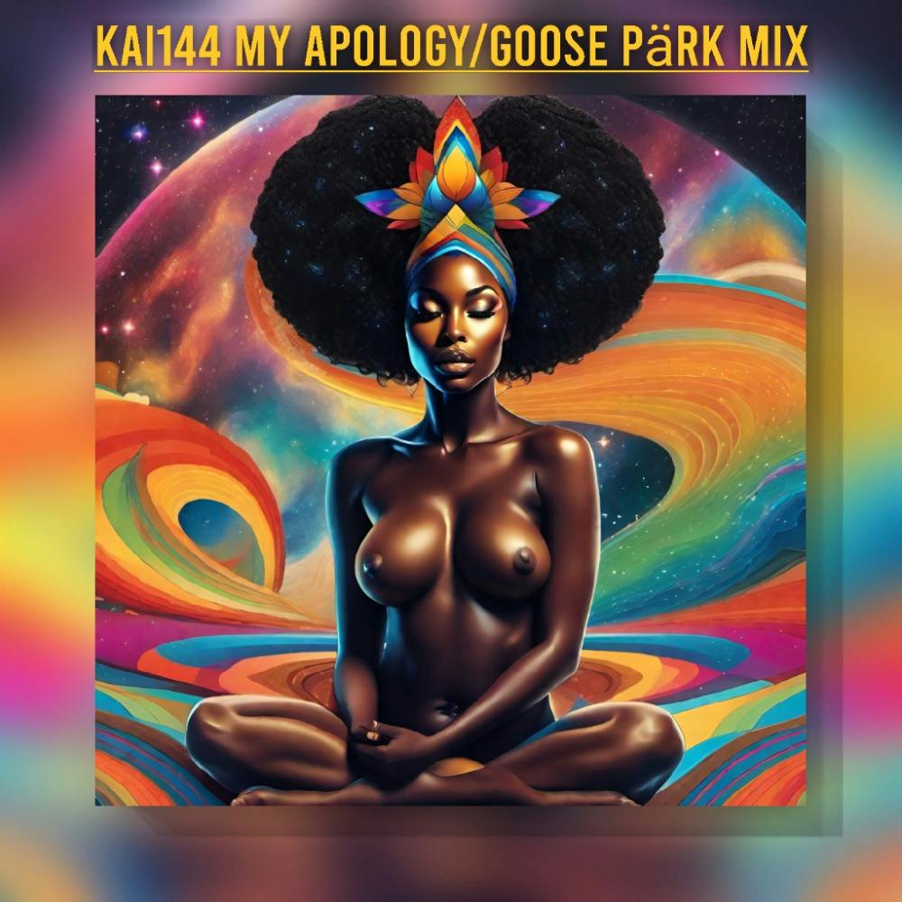 My Apology/Goose Pärk Mix