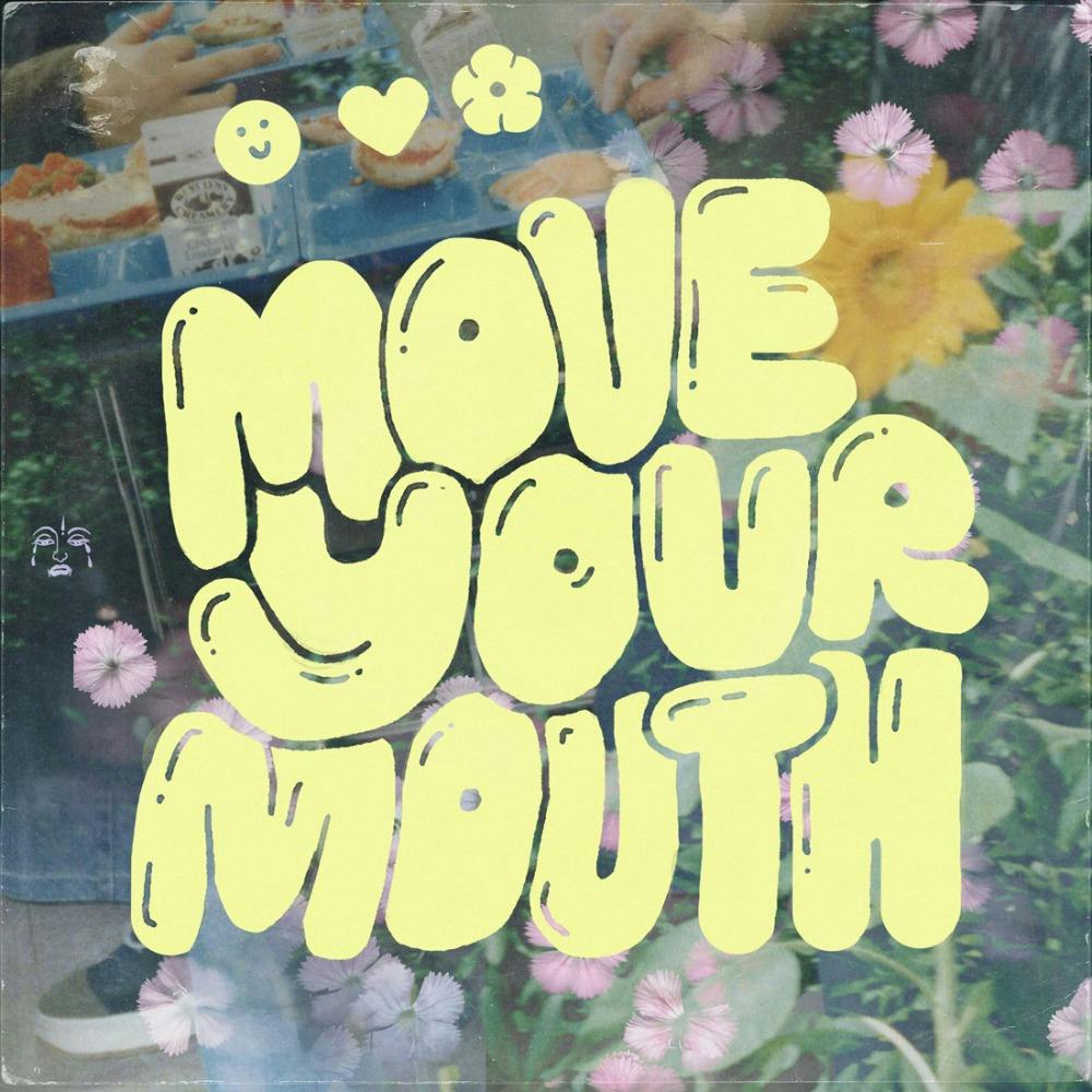 Move Your Mouth