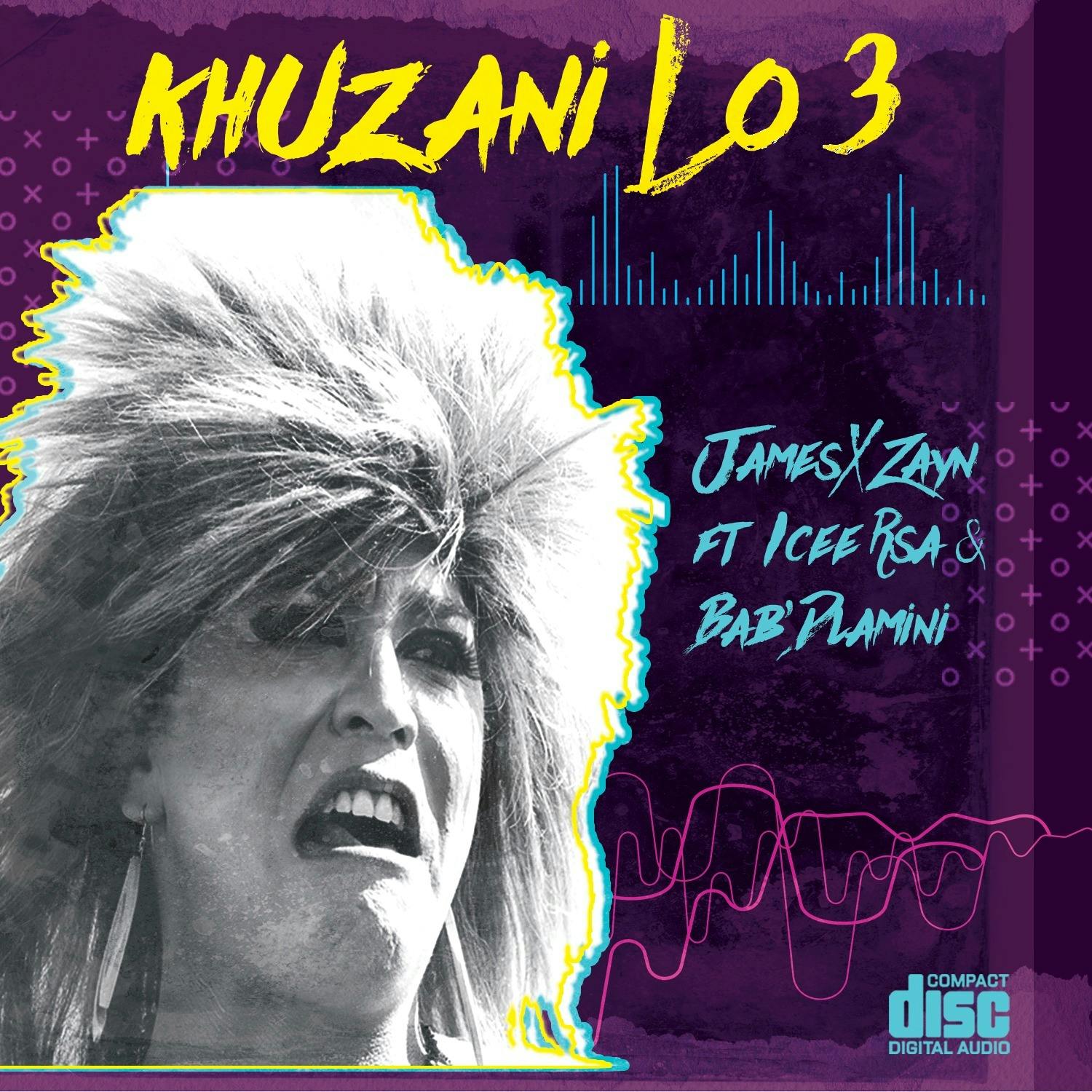 Khuzani Lo 3 (Feat. Icee RSA & Bab'Dlamini)