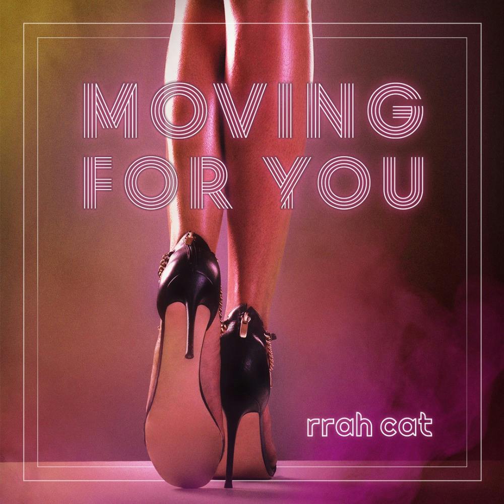 Moving For You