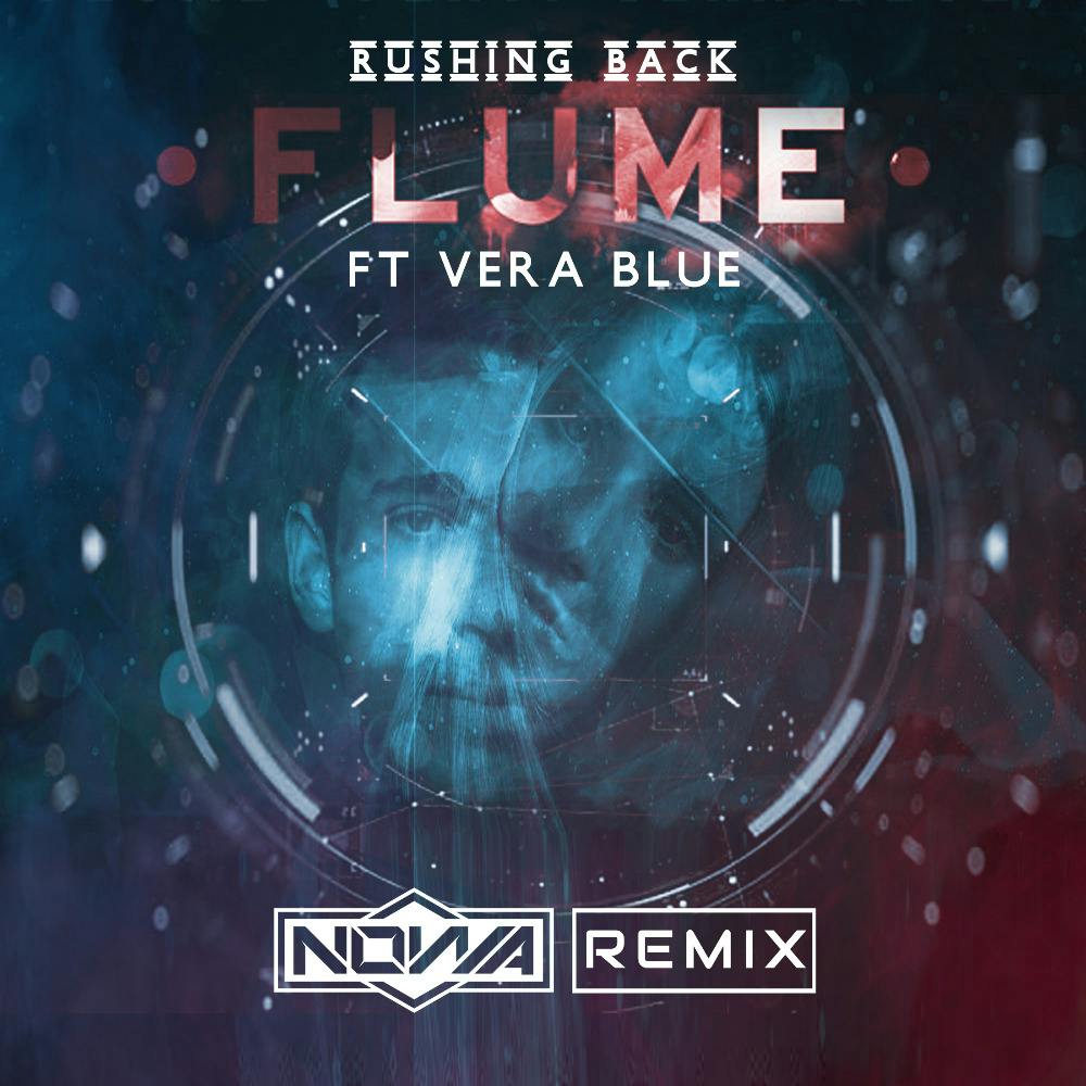 Flume feat. Vera Blue - Rushing Back (Nowa Remix)
