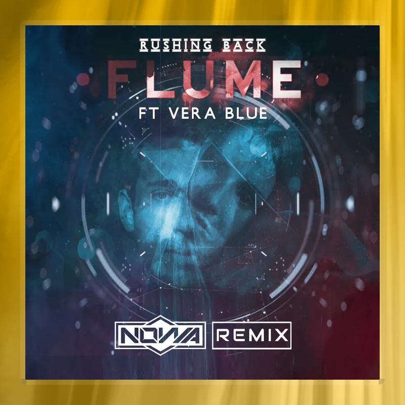 Flume feat. Vera Blue - Rushing Back (Nowa Remix)