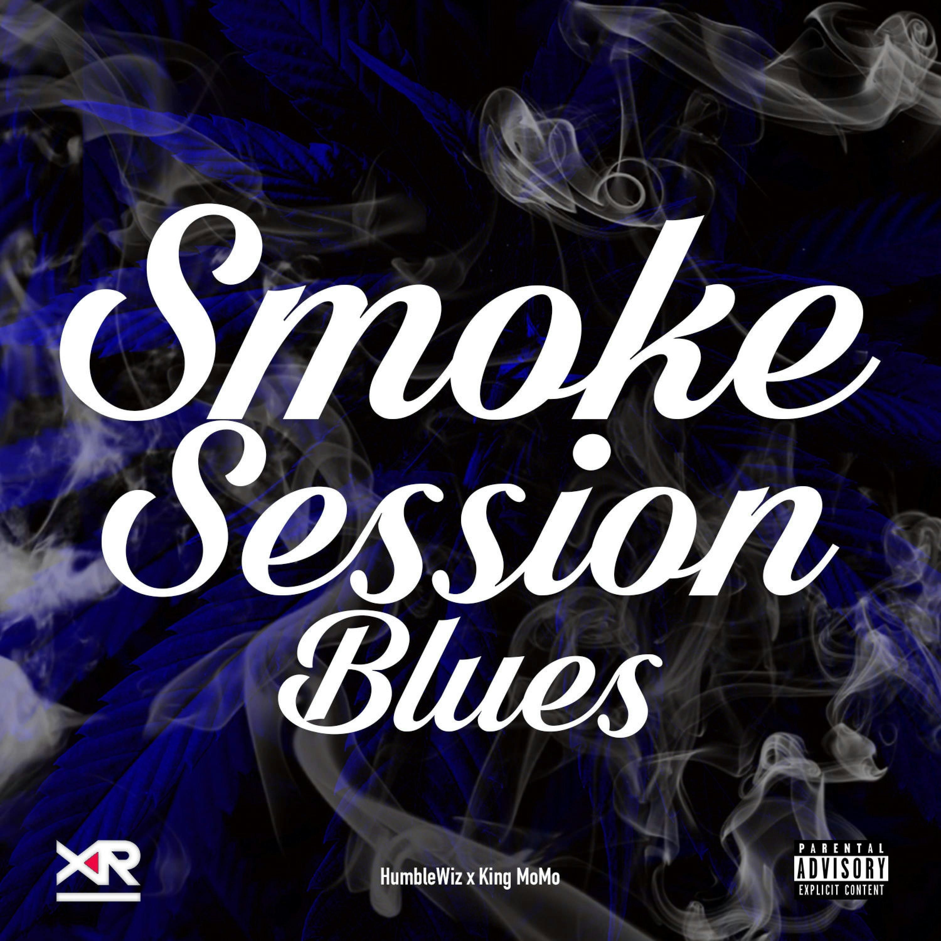 Smoke Session Blues (feat. HumbleWiz x King MoMo)