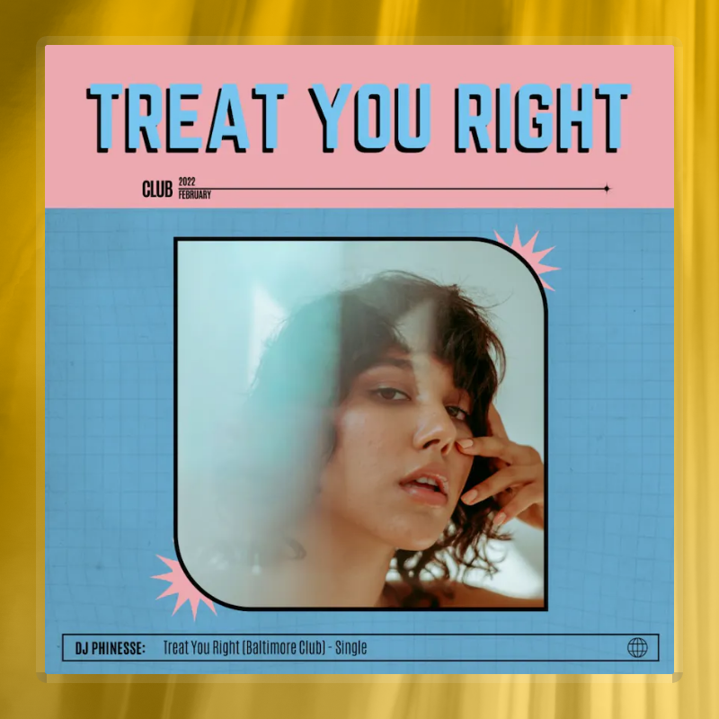 Treat You Right (Baltimore Club)