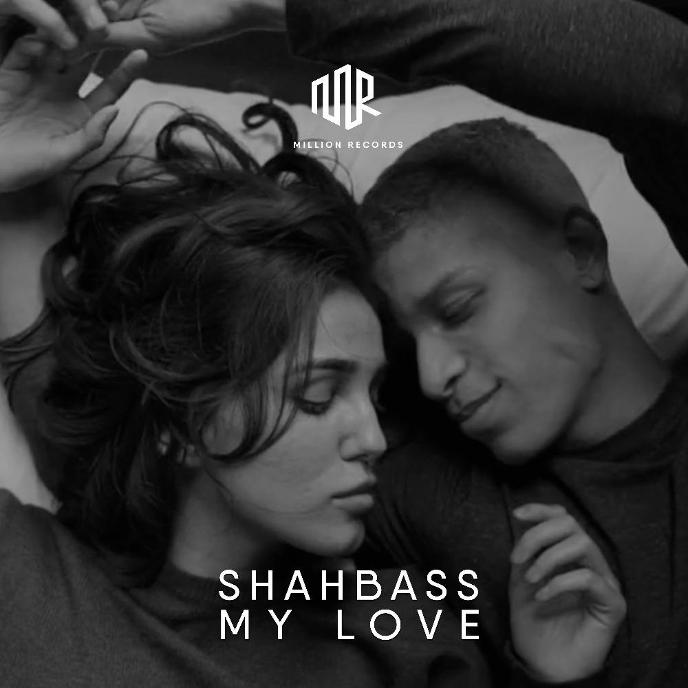 Shahbass - My Love