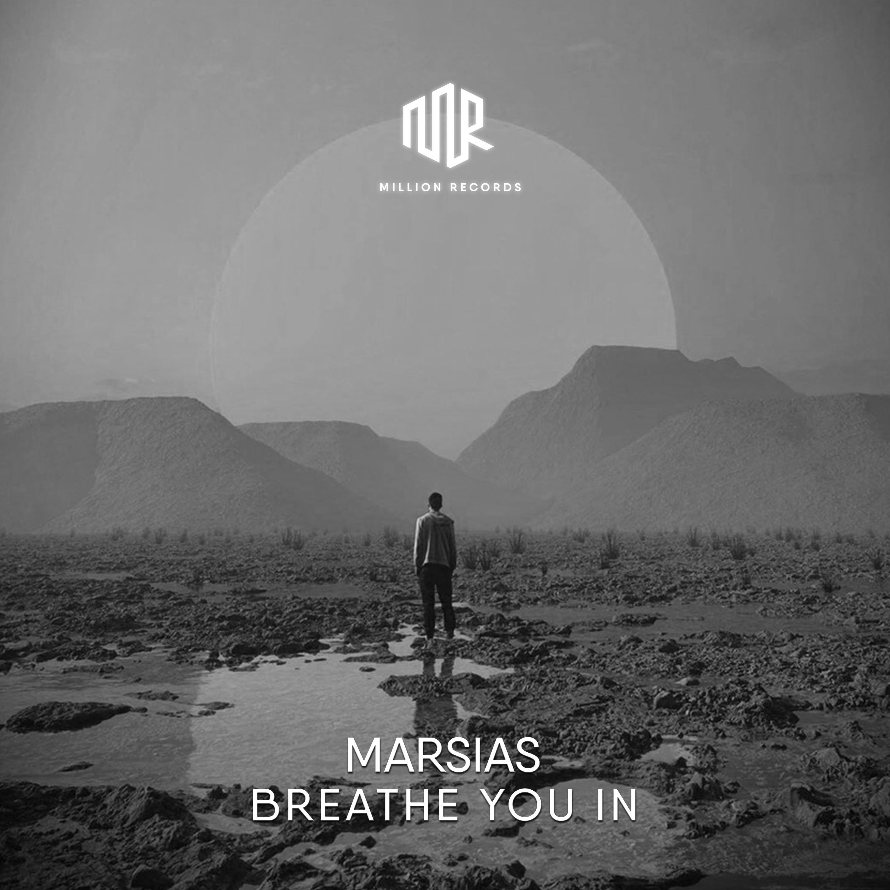 Marsias - Breathe You In