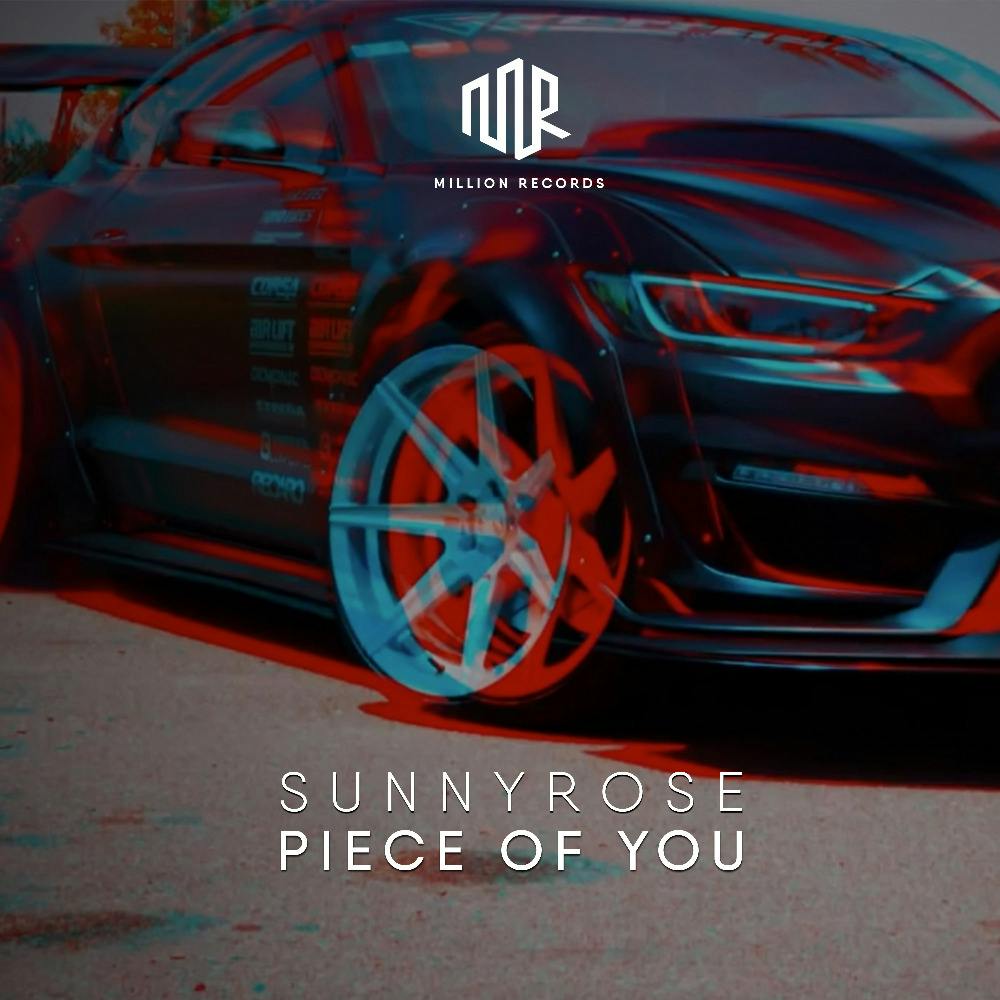 Sunnyrose - Piece of You