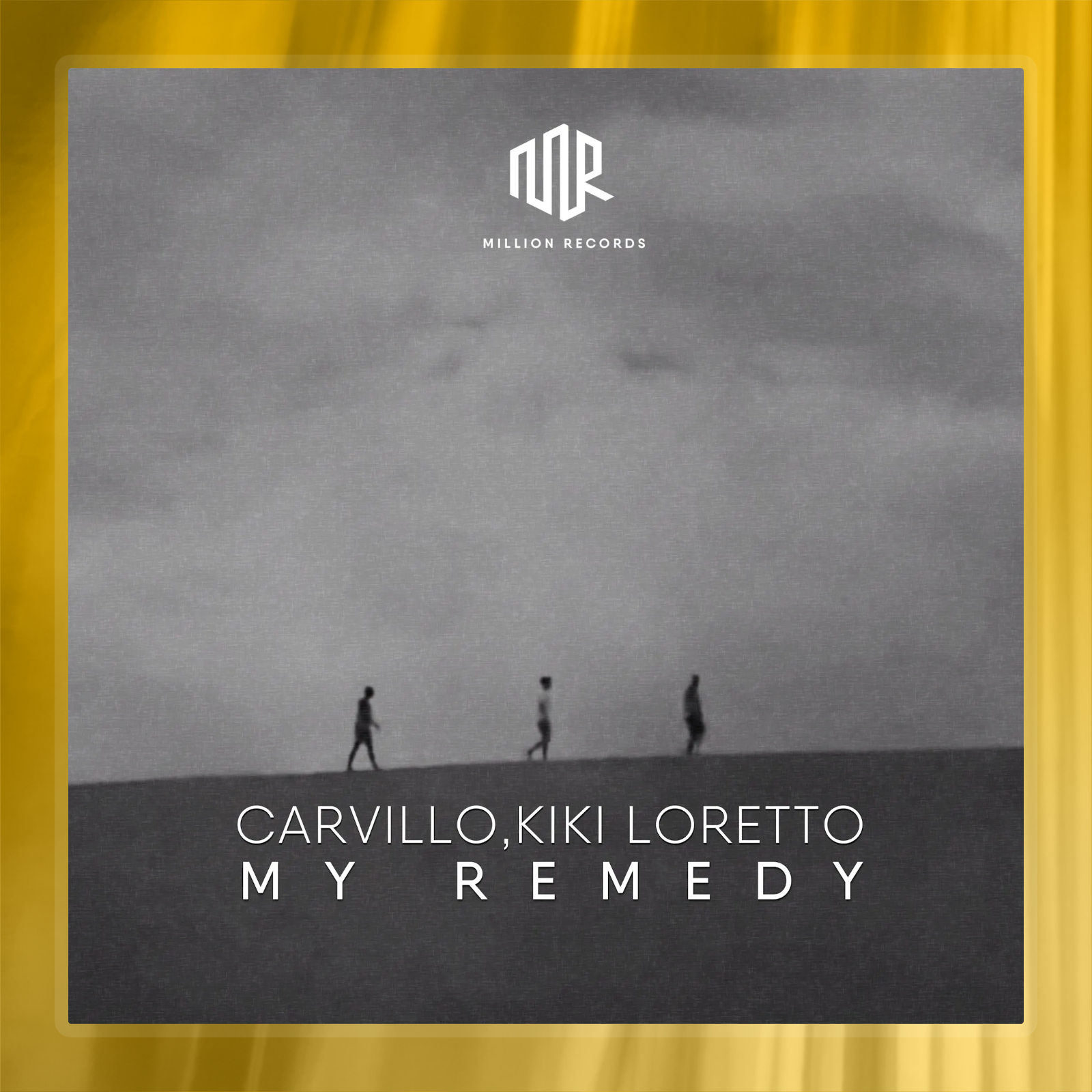 Carvillo & Kiki Loretto - My Remedy