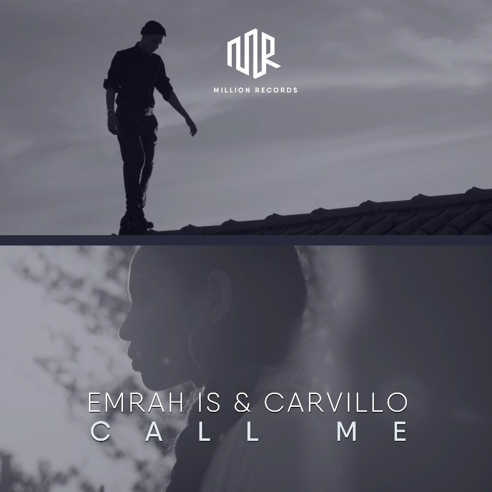 Emrah Is & Carvillo - Call Me