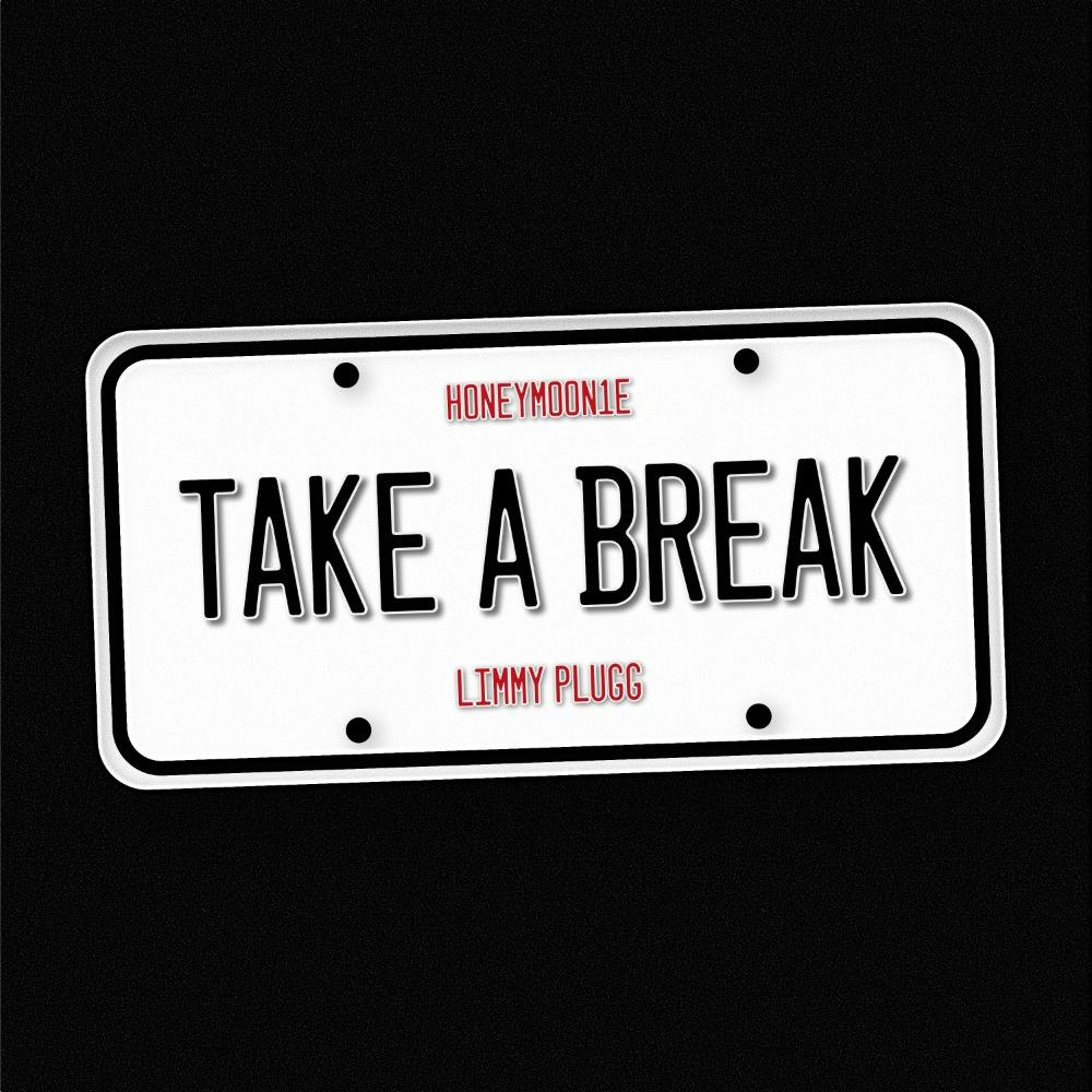 Take a Break (LIMMY PLUGG Remix)