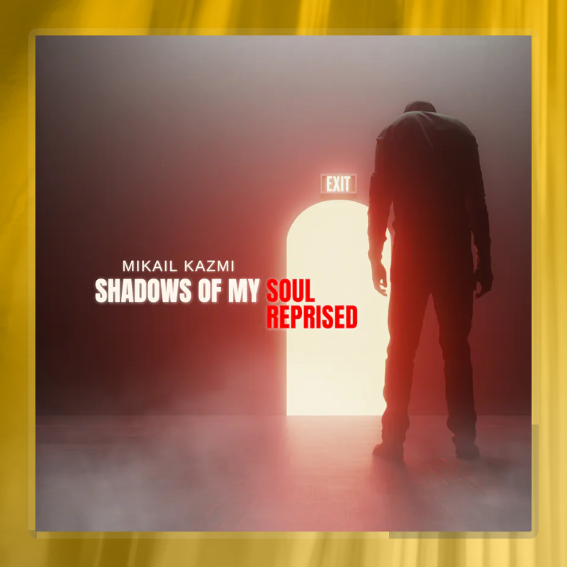 Shadows of My Soul (Reprised)