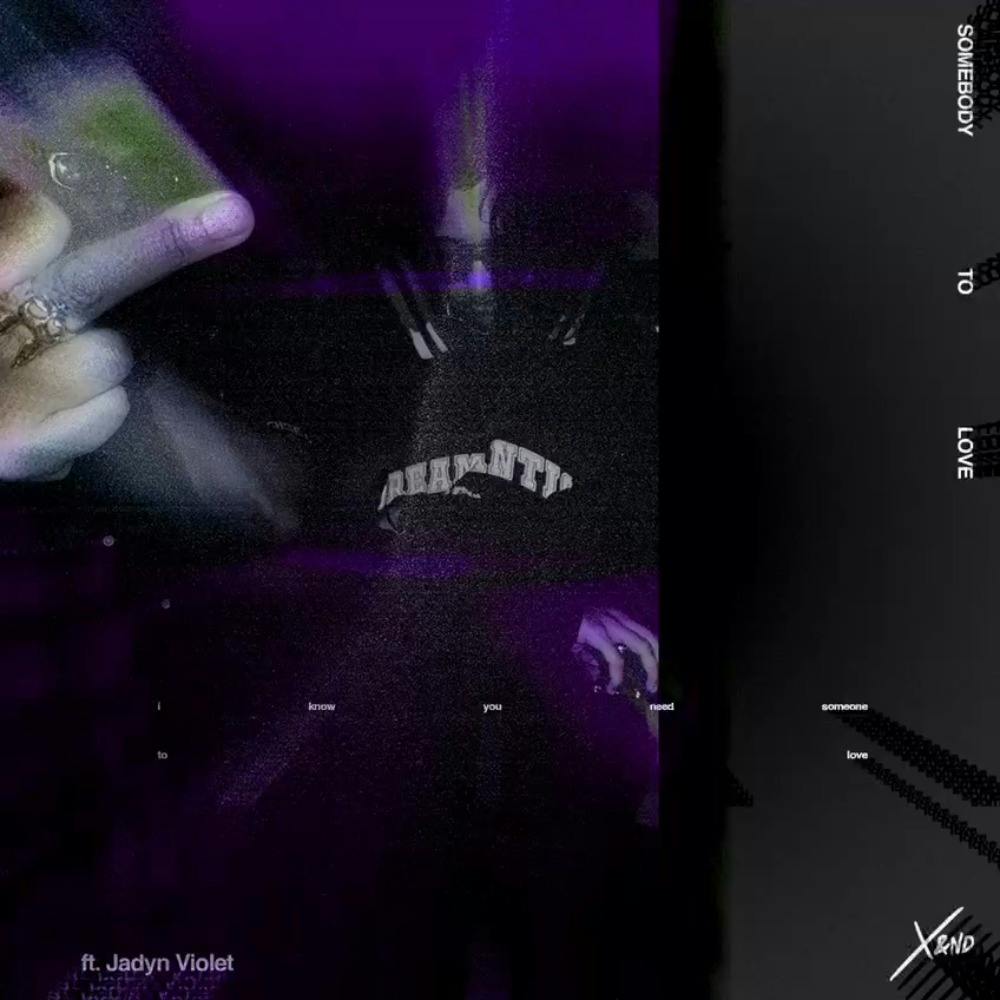 X&ND - Somebody to Love (ft Jadyn Violet) (INSTRUMENTAL)