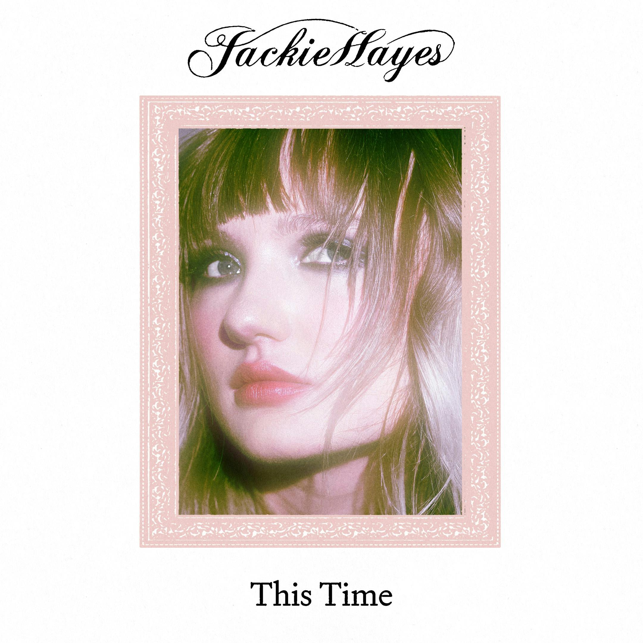 Jackie Hayes - This Time