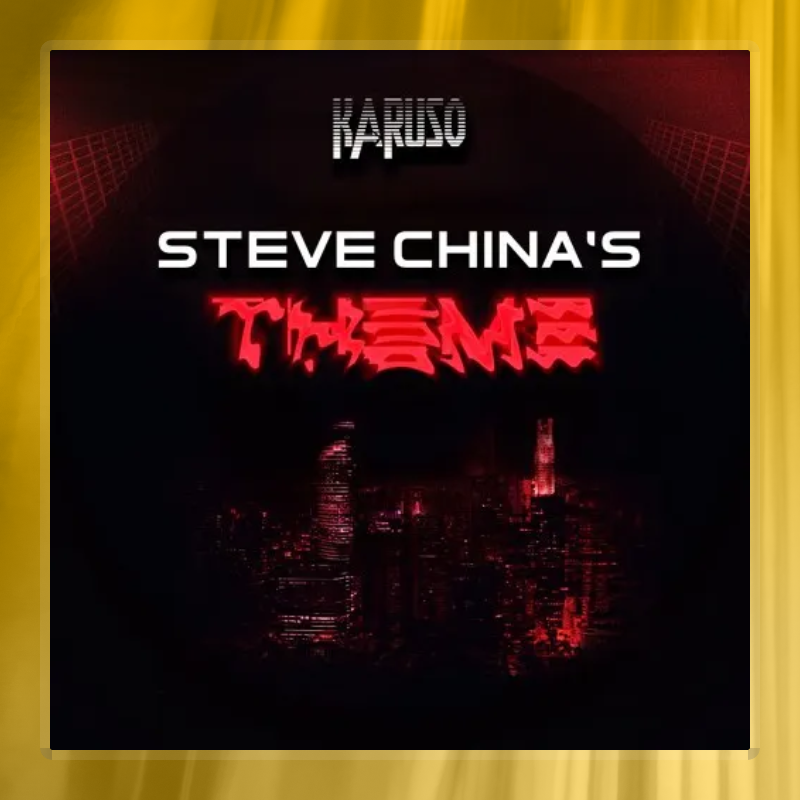 Steve China's Theme