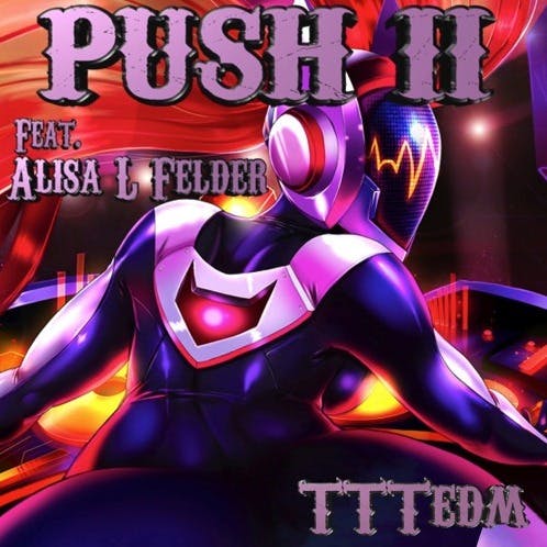 Push II (feat. Alisa L Felder)