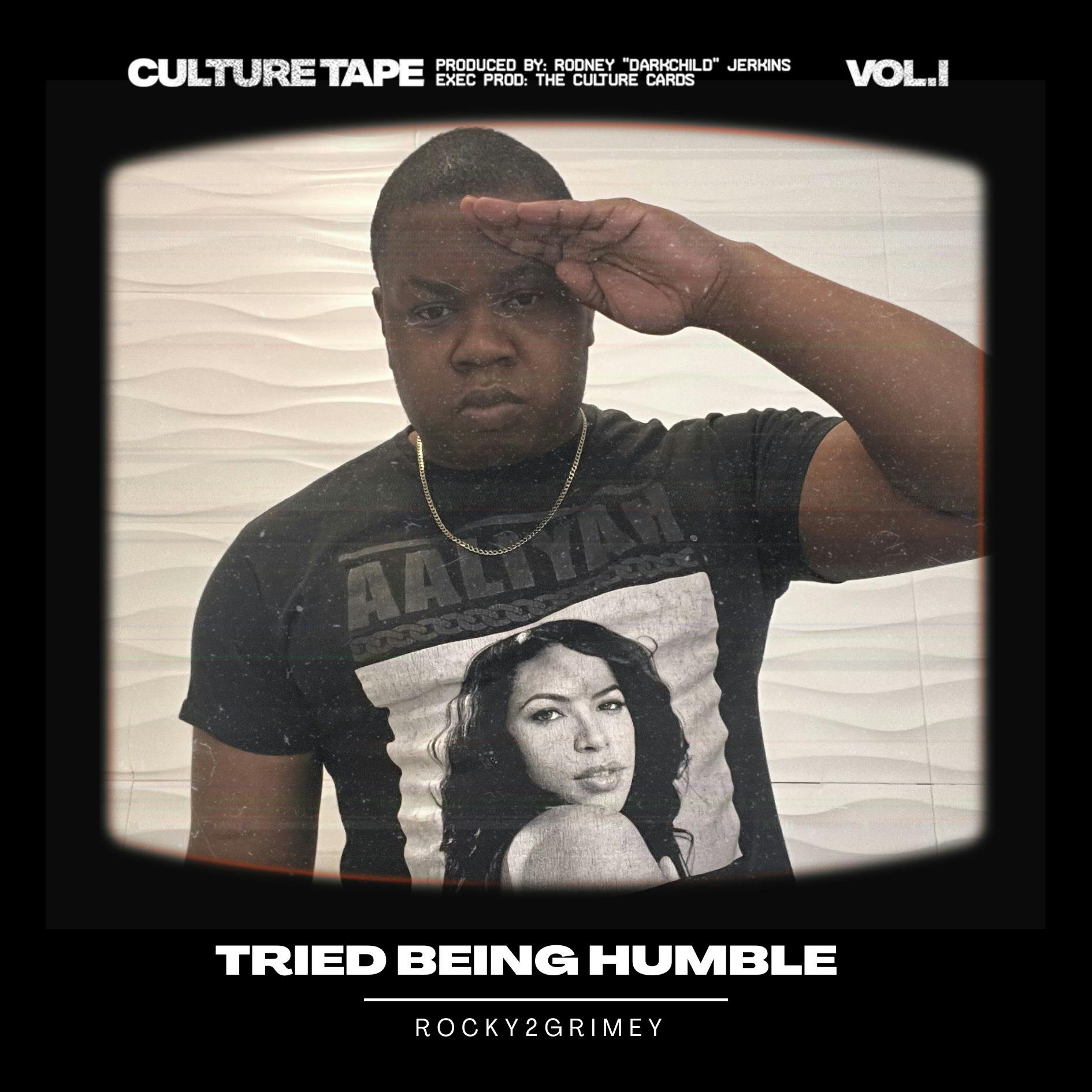 Tried Being Humble (Violence) Feat. Rocky2Grimey