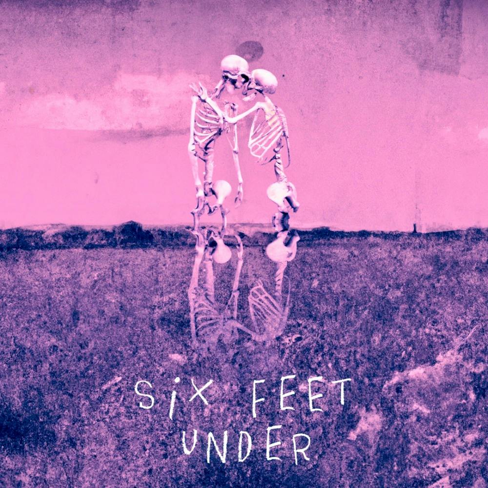 six feet under