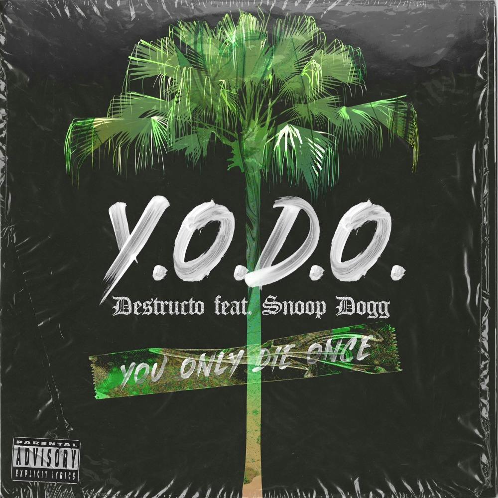You Only Die Once featuring Snoop Dogg