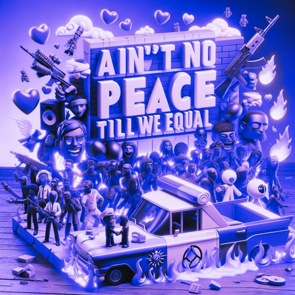AIN'T NO PEACE (PURPLE)