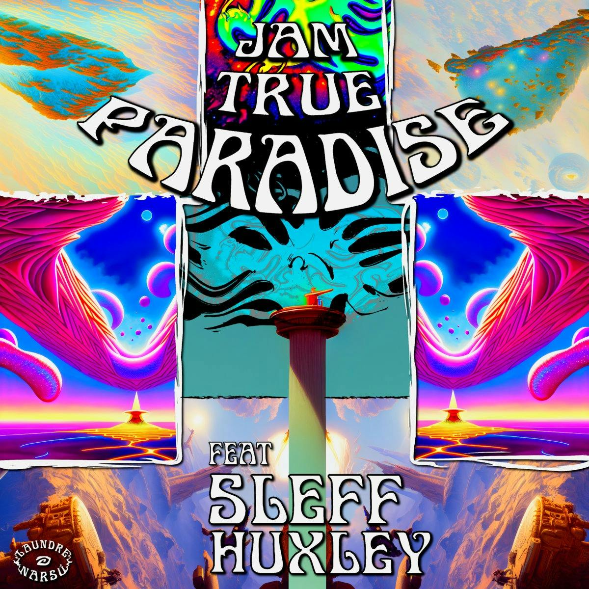 Jam True Paradise feat. Sleff Huxley