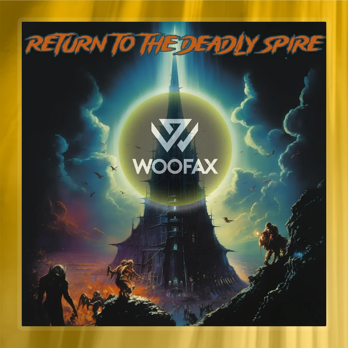 Return To The Deadly Spire