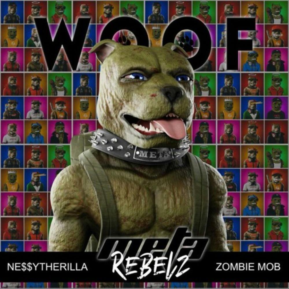 Woof (Meta Rebelz Zombie Anthem)