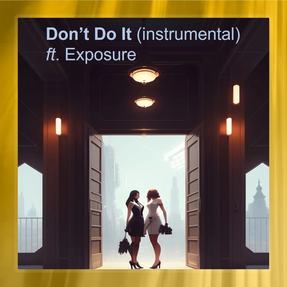 Don't Do It (instrumental)