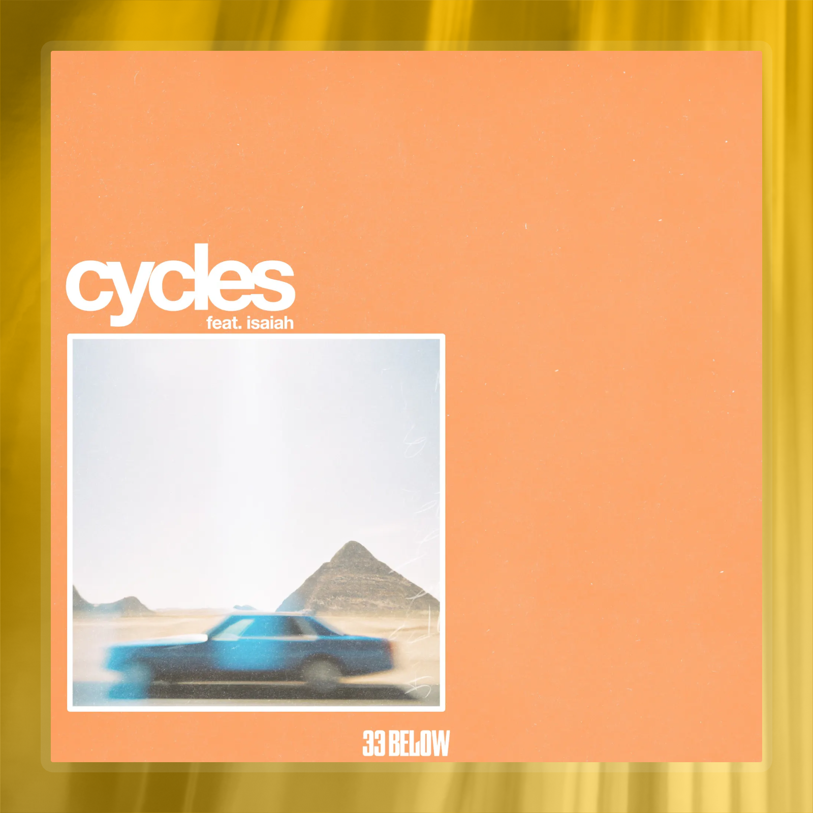 Cycles (feat. Isaiah)