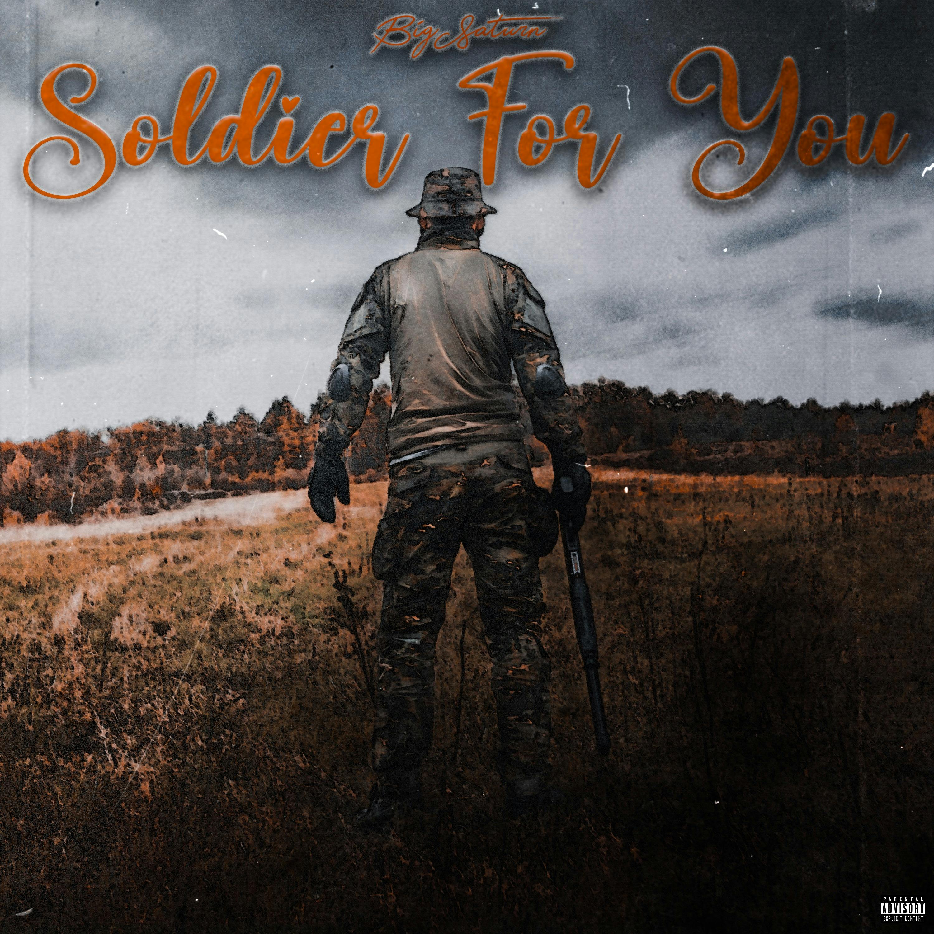 Soldier For You
