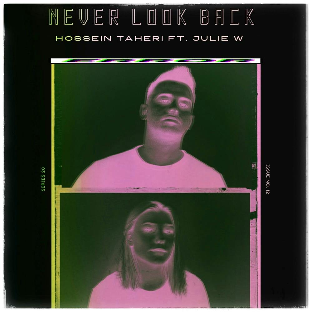 Never Look Back ( Ft Julie W )
