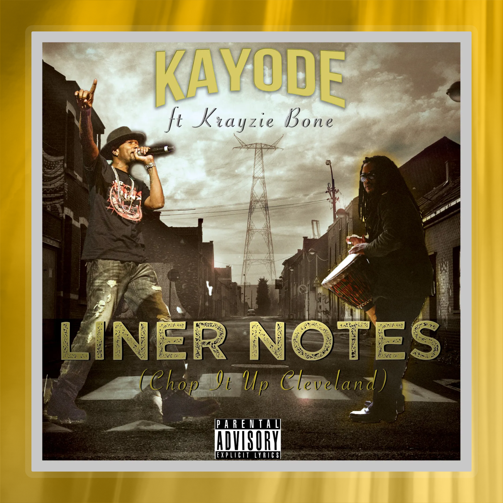 Liner Notes (Chop It Up Cleveland) ft Krayzie Bone