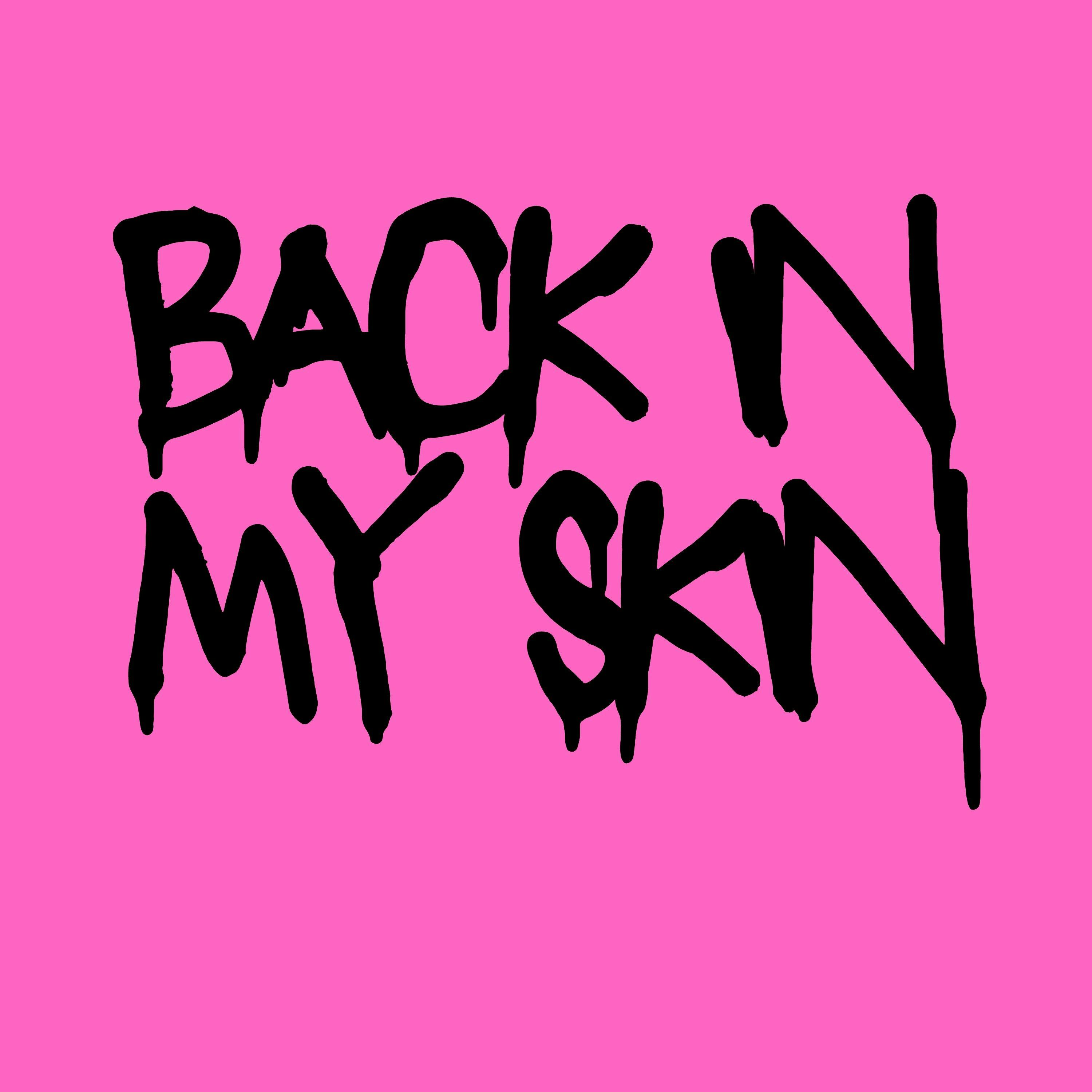 Back In My Skin