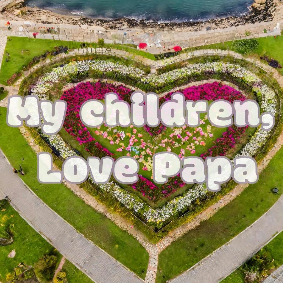 My Children Love Papa