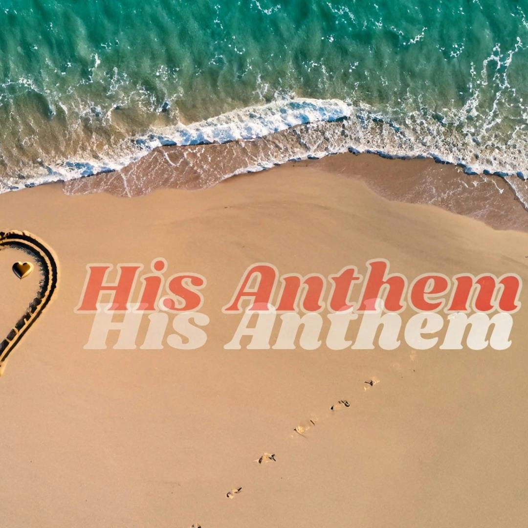 His Anthem