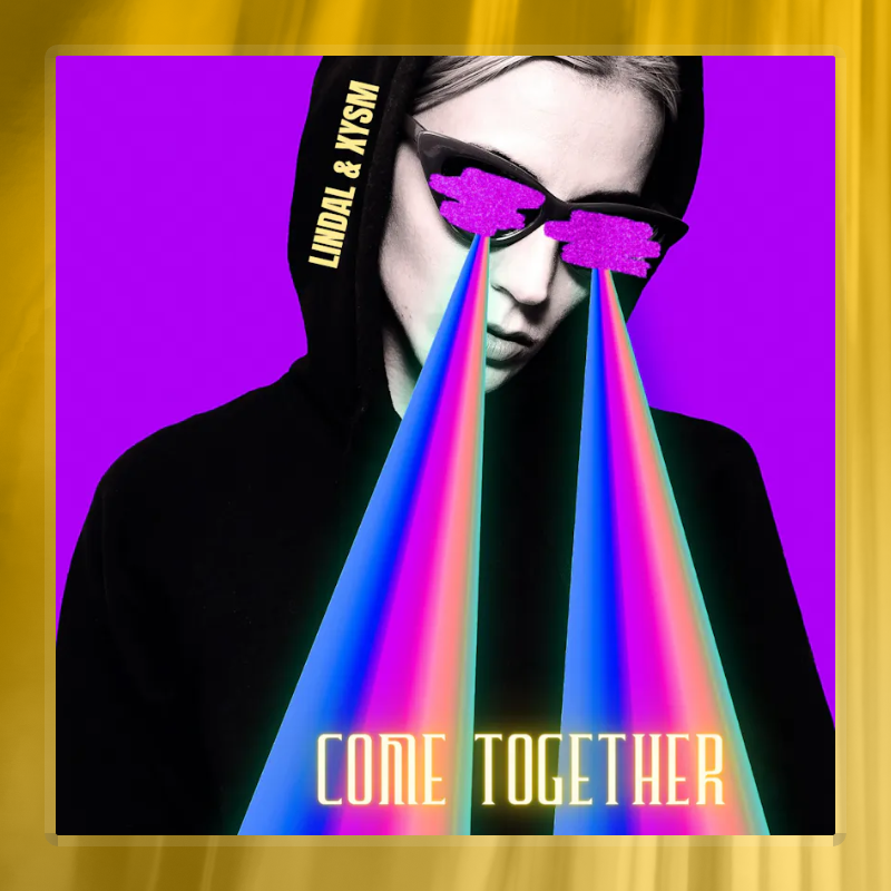 Come Together (With XYSM)