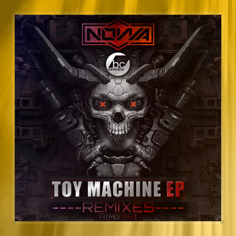 Nowa - Toy Machine (Olly F Remix)