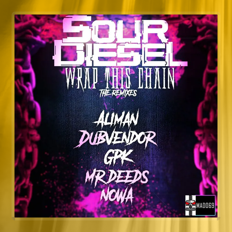 Sour Diesel - Wrap This Chain (Nowa Remix)