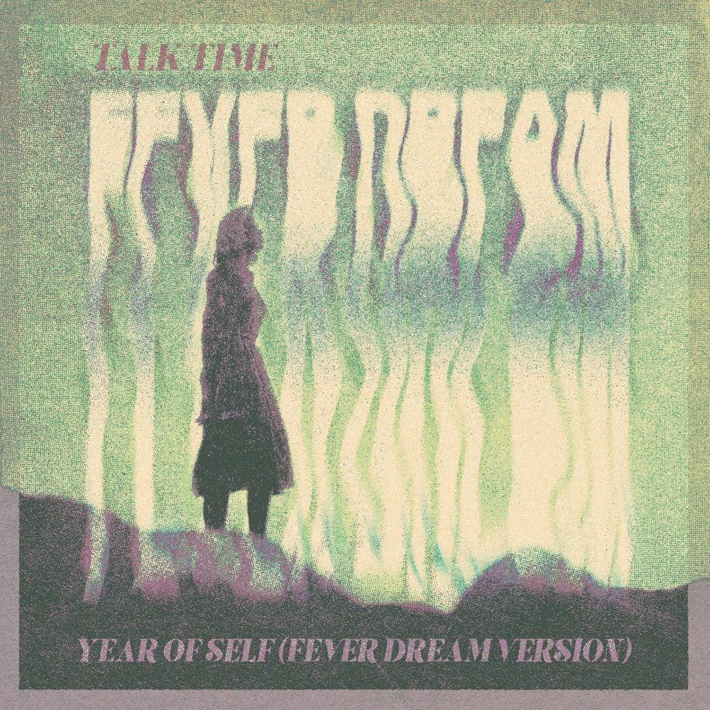 Year of Self (Fever Dream Version)