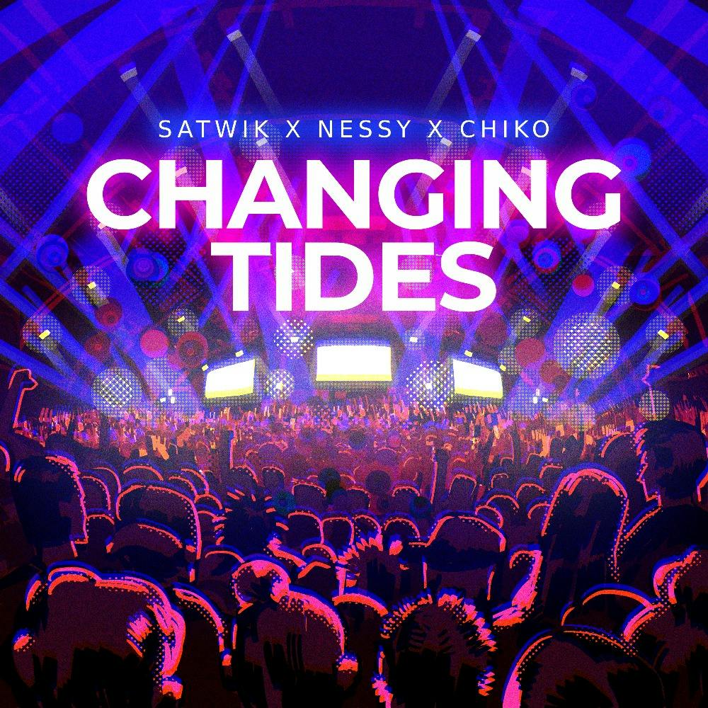 Changing Tides (feat. Chiko & NessyTheRilla)