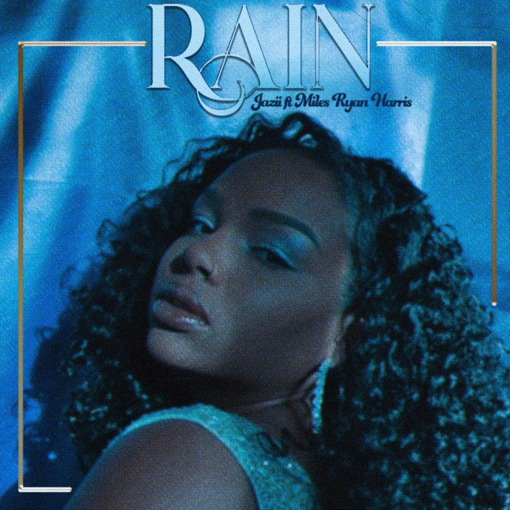 Rain ft. Miles Ryan Harris