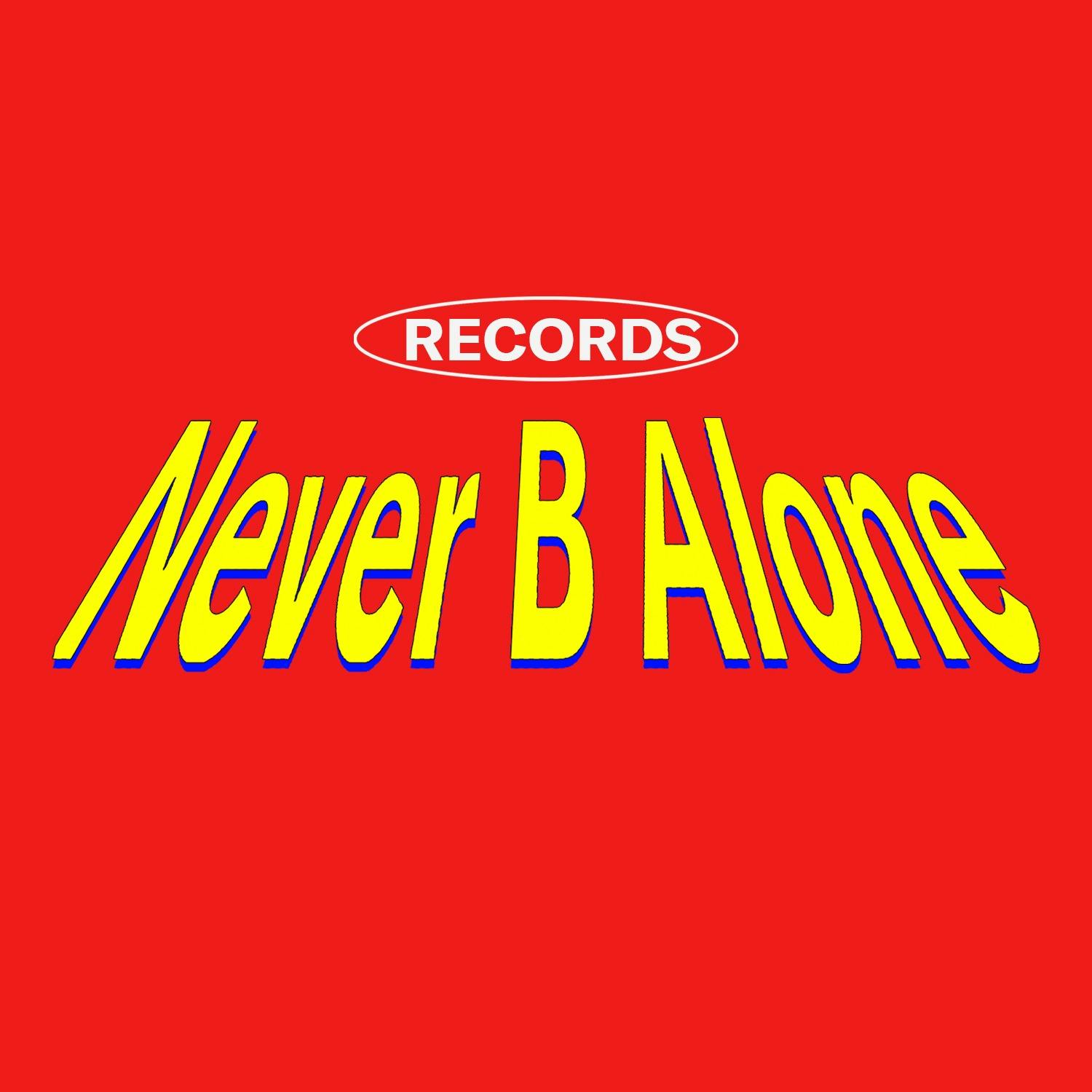Never B Alone Records